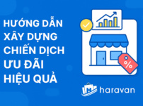 Hướng dẫn xây dựng chiến dịch ưu đãi hiệu quả trên Haravan
